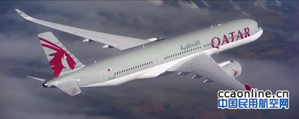 视频：卡塔尔航空开启A350XWB新时代