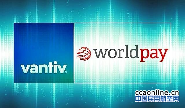 Vantiv与Worldpay合并成立Worldpay股份有限公司