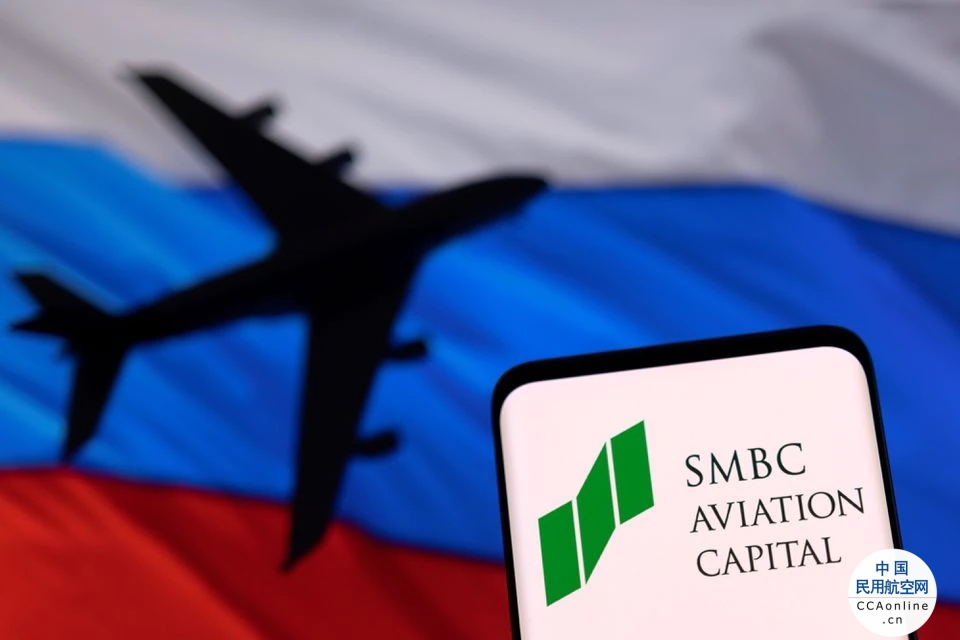因飞机滞留俄罗斯，飞机租赁公司SMBC遭受16亿美元损失
