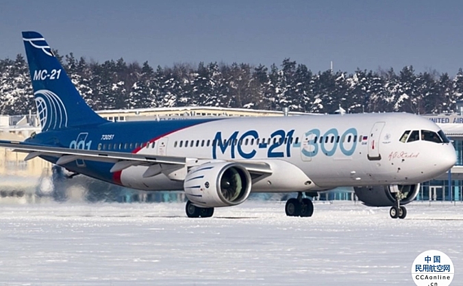 俄罗斯国产客机MC-21将在2024年底获得认证并进入量产