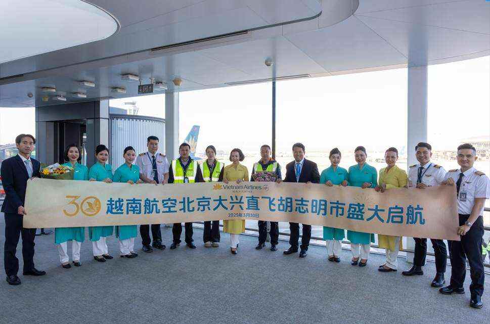 越南航空正式開通北京大興-胡志明市新航線